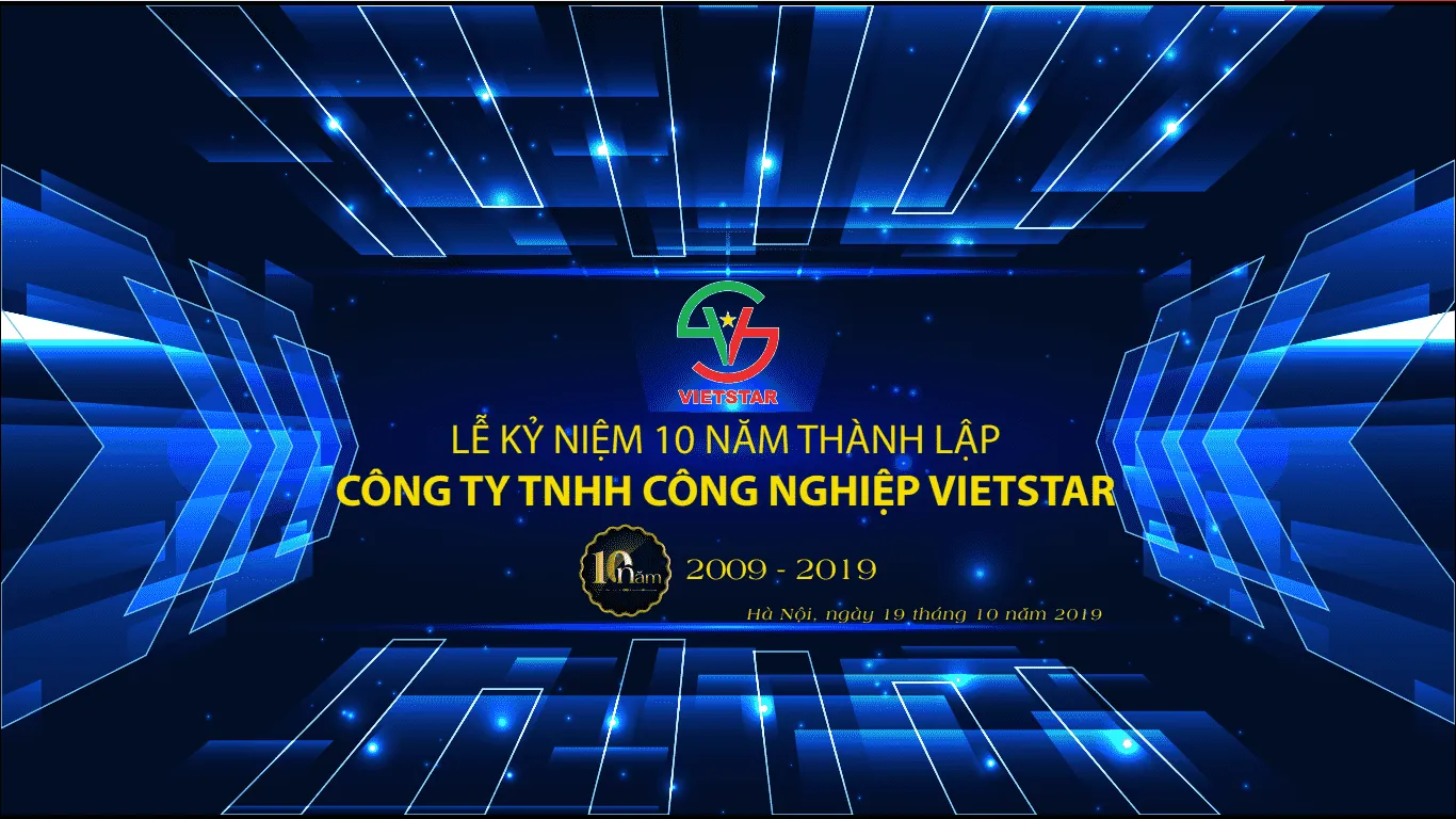 VIETSTAR tổ chức Lễ kỷ niệm 10 năm thành lập (19/10/2009 - 19/10/2019).